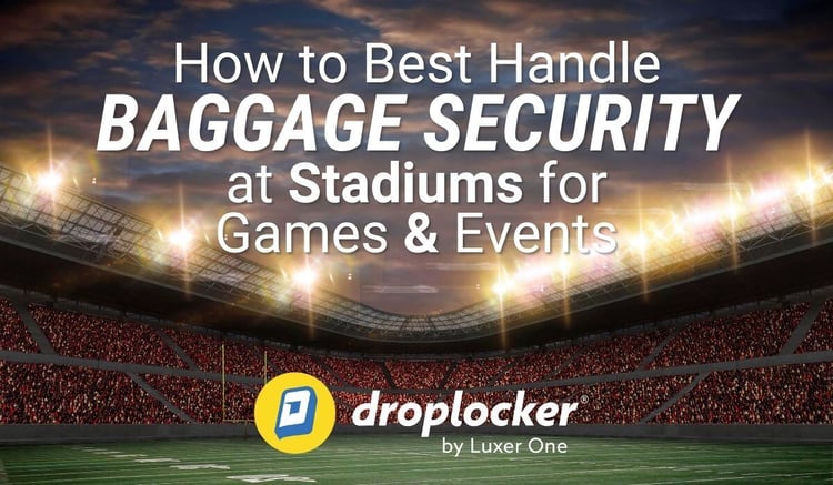 How to Best Handle Baggage Security at Stadiums for Games and Events